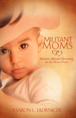 Militant Moms (Paperback)