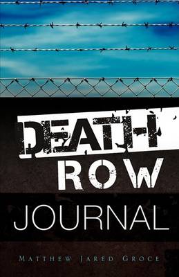 Death Row Journal (Paperback)