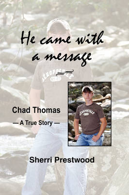 He Came with a Message (Hardback)