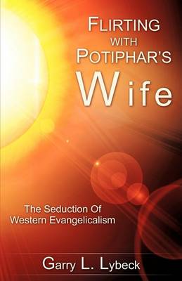 Flirting with Potiphar's Wife (Paperback)