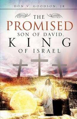 The Promised Son of David, King of Israel (Paperback)