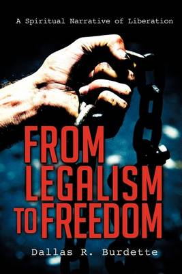From Legalism to Freedom (Paperback)