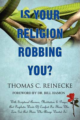 Is Your Religion Robbing You? (Paperback)