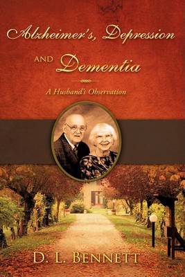 Alzheimer's, Depression and Dementia (Hardback)