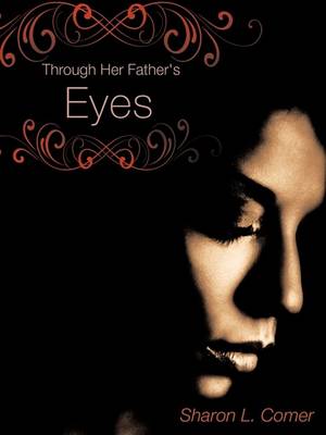 Through Her Father's Eyes (Paperback)