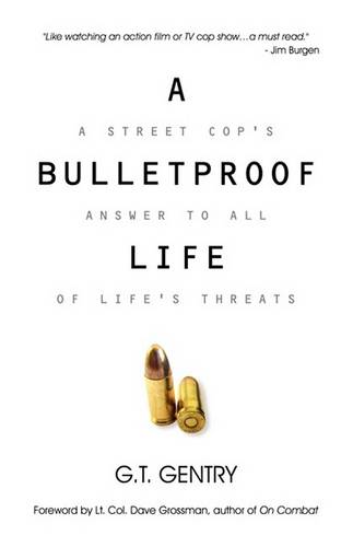 A Bulletproof Life (Paperback)