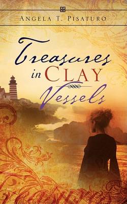 Treasures in Clay Vessels (Paperback)
