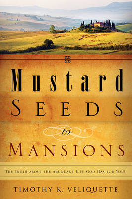 Mustard Seeds to Mansions (Paperback)