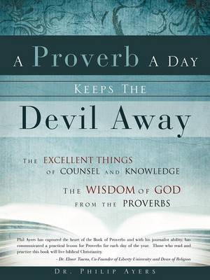 A Proverb a Day Keeps the Devil Away (Paperback)