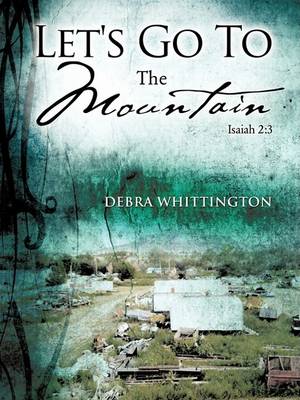 Let's Go to the Mountain (Paperback)
