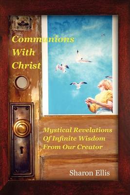 Communions with Christ (Paperback)