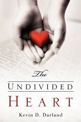 The Undivided Heart (Paperback)