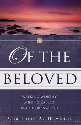 Of the Beloved (Hardback)