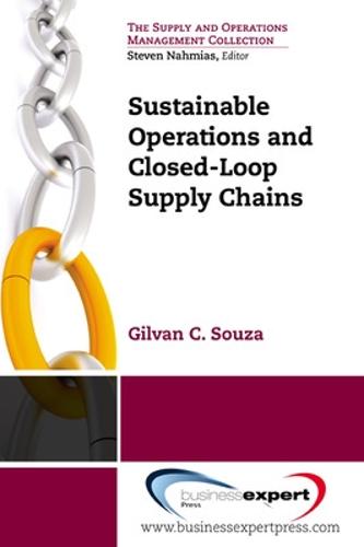 Sustainable Operations and Closed-Loop Supply Chains (Paperback)