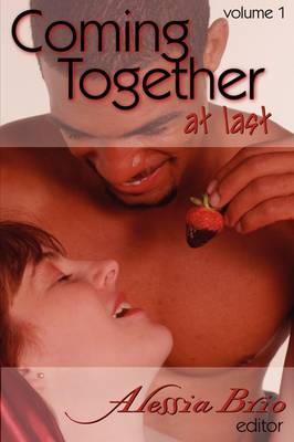Coming Together at Last, Vol 1 (Paperback)