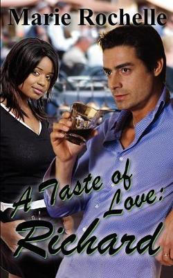 A Taste of Love: Richard (Paperback)