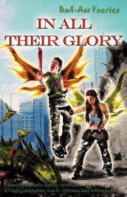 Bad-Ass Faeries 3: In All Their Glory (Paperback)