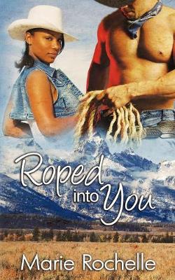 Roped Into You (Paperback)