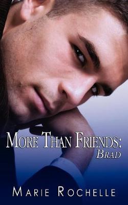 More Than Friends: Brad (Paperback)