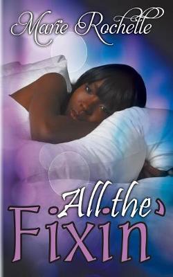 All the Fixin' (Paperback)