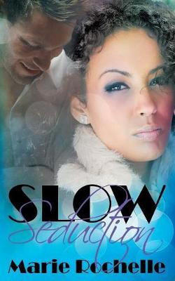 The Men of CCD: Slow Seduction (Paperback)