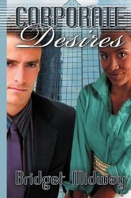 Corporate Desires (Paperback)