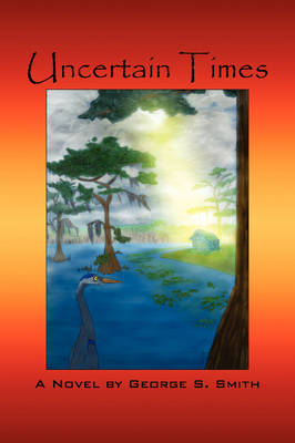 Uncertain Times (Paperback)