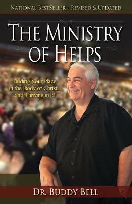 The Ministry of Helps Handbook: How to Be Totally Effective Serving in the Local Church (Paperback)