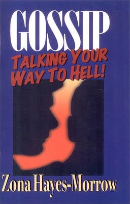 Gossip: Talking Your Way to Hell (Paperback)
