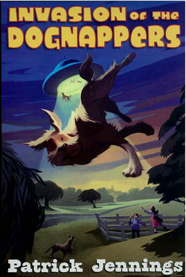 Invasion Of The Dognappers (Hardback)