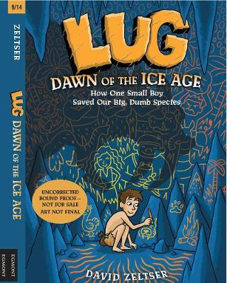 Lug, Dawn Of The Ice Age (Hardback)