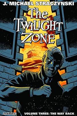 The Twilight Zone Volume 3: The Way Back (Paperback)
