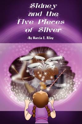 Sidney and the Five Pieces of Silver (Paperback)
