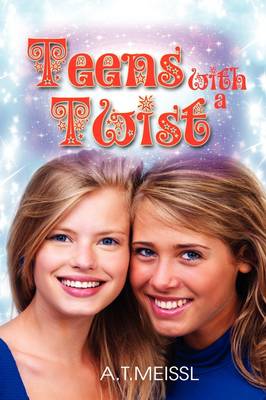 Teens with a Twist (Hardback)
