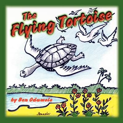 The Flying Tortoise (Paperback)