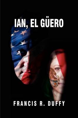 Ian, El Guero (Paperback)
