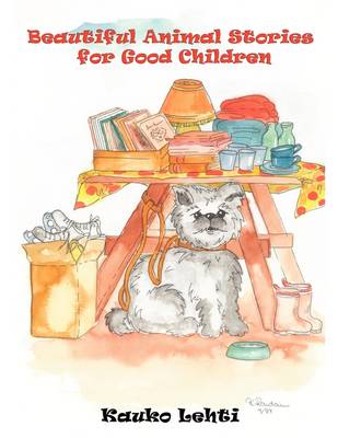 Beautiful Animal Stories for Good Children (Paperback)