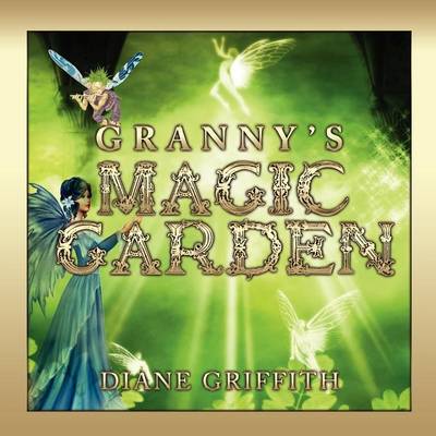 Granny's Magic Garden (Paperback)