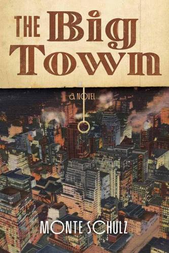 The Big Town (Hardback)