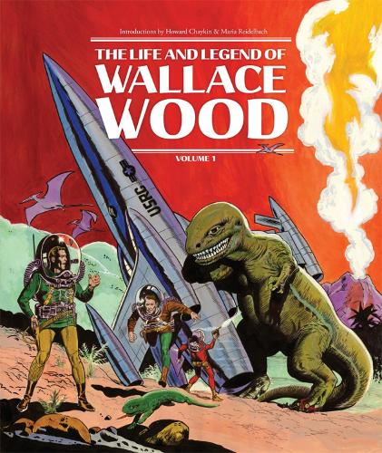 The Life And Legend Of Wallace Wood (Paperback)