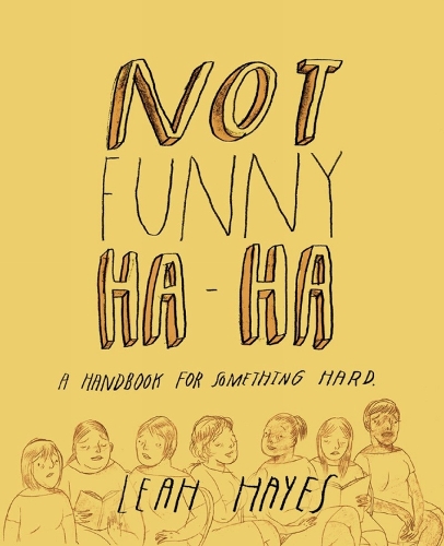 Not Funny Ha-ha (Hardback)