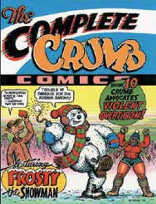 Complete Crumb Comics Vol. 10, The: Crumb Advocates Violent Overthrow (Paperback)
