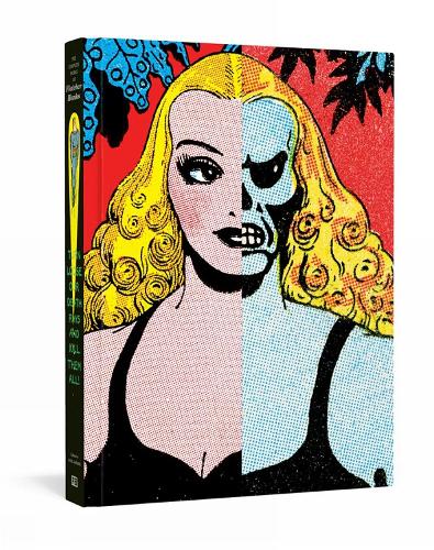 Turn Loose Our Death Rays And Kill Them All!: The Complete Works of Fletcher Hanks (Hardback)
