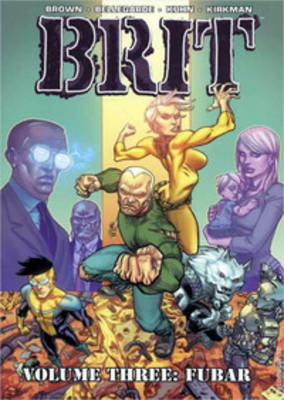 Brit Volume 3: FUBAR (Paperback)