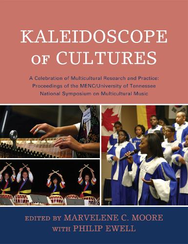 Kaleidoscope of Cultures: A Celebration of Multicultural Research and Practice (Paperback)