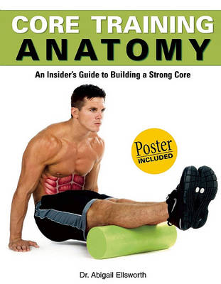 Core Training Anatomy - Anatomies of (Paperback)