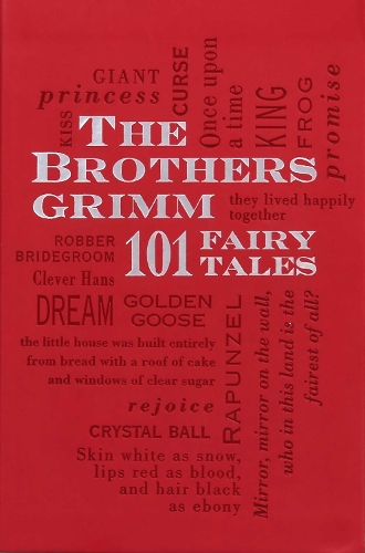 The Brothers Grimm: 101 Fairy Tales - Word Cloud Classics 1 (Paperback)