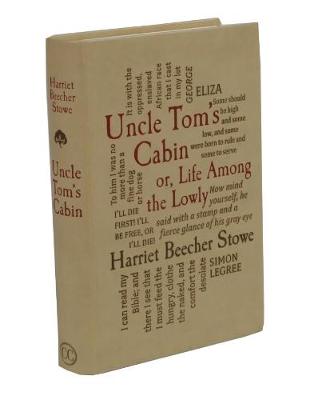 Uncle Tom's Cabin: or, Life Among the Lowly - Word Cloud Classics (Paperback)