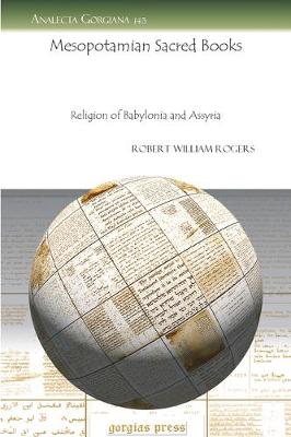 Mesopotamian Sacred Books: Religion of Babylonia and Assyria (Paperback)