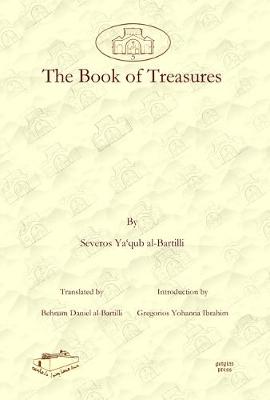 The Book of Treasures - Dar Mardin: Christian Arabic and Syriac Studies from the Middle East 5 (Hardback)